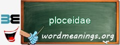 WordMeaning blackboard for ploceidae